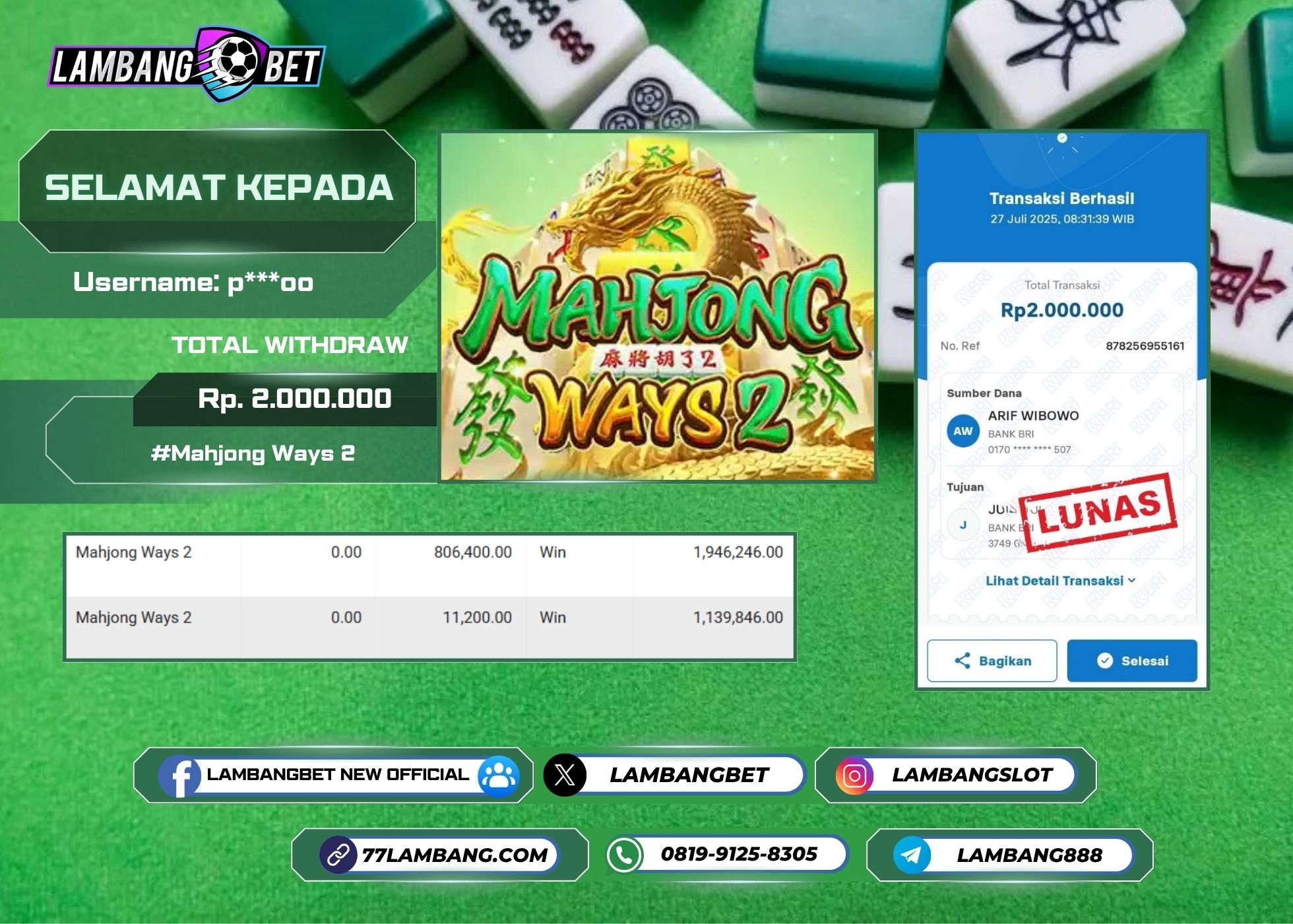 LAMBANGBET [27 JULY 2025] JACKPOT SLOT Mahjong Ways 2 "Rp2.000.000" LUNAS